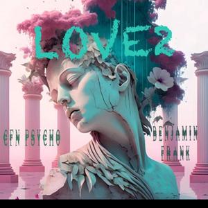 Love2 (feat. Benjamin Frank)