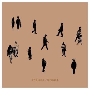 Endless Pursuit