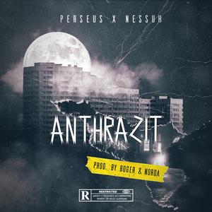 Anthrazit (feat. Nessuh)