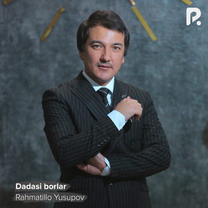 Dadasi borlar