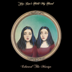 You Can't Hold My Hand