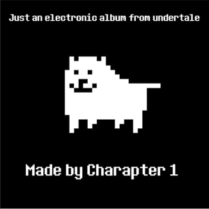 Toby Fox-Thunder Snail（Charapter 1 remix）