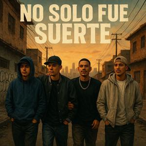 No solo fue suerte (feat. Nk Labia & Kust)