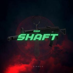 Shaft (feat. Looney B)