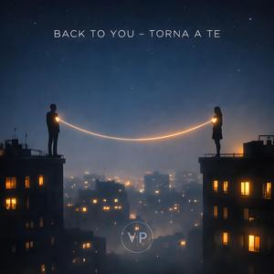 Back To You (Torna a te)