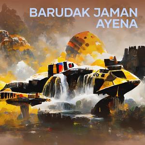 Barudak Jaman Ayena (Remastered 2024)