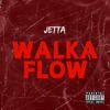 Jetta - Walka Flow