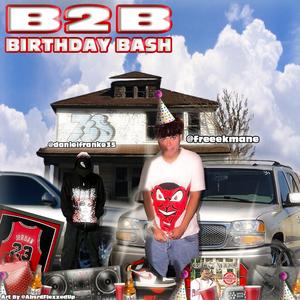 B2B (BIRTHDAY BASH) (feat. Daniel Franke)