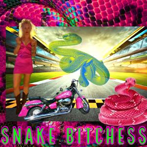 snake bitchesss