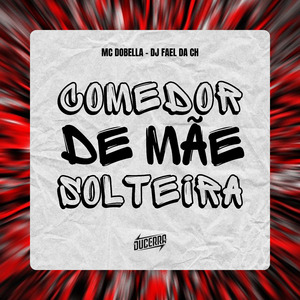 COMEDOR DE MÃE SOLTEIRA