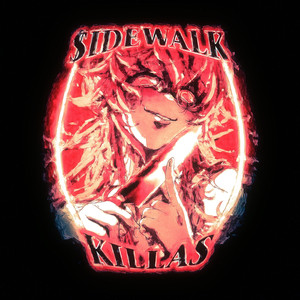 Sidewalk Killas