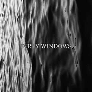 Dirty Windows
