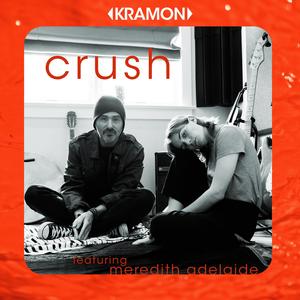 Crush (feat. Meredith Adelaide & Josh Kramon)