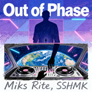 Out of Phase