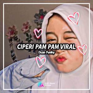 DJ Ciperi Pam Pam Viral Tiktok (INS)