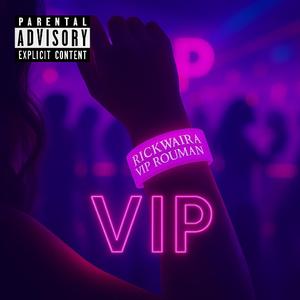 VIP (feat. ROUMAN)