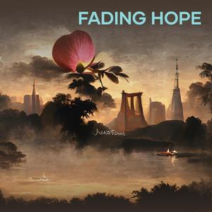 Fading Hope
