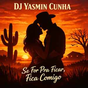Se For Pra Ficar, Fica Comigo