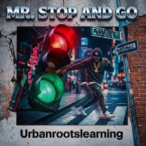 Mr. Stop and Go