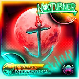 Nocturner | Hailed Hellstorm ~ Pandemonium Theme