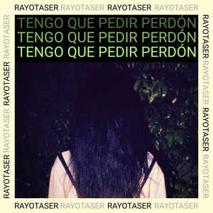 Tengo Que Pedir Perdón