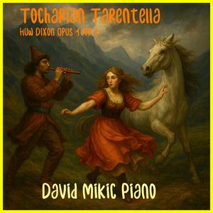 Tocharian Tarrentella (feat. David Mikic)
