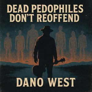 Dead Pedophiles Don't Reoffend