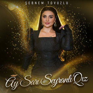 Ay Sarı Seyranlı Qız