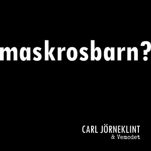 Maskrosbarn?