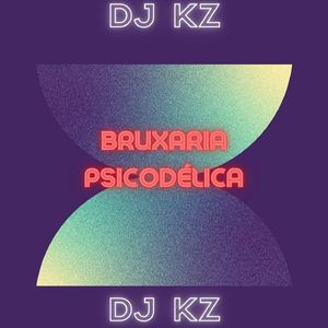 BRUXARIA PSICODÉLICA