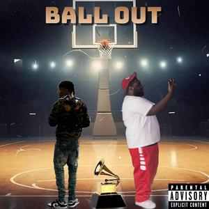 Ball Out (feat. KonThaArtist)