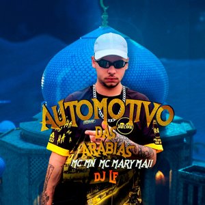 Automotivo das Arabias (feat. MC MN, Mc Mary Maii)