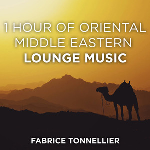 1 Hour of Oriental Middle Eastern Lounge Music