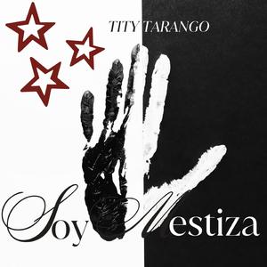 SOY MESTIZA
