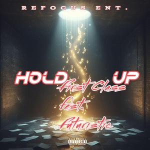 Hold Up (feat. Futuristic)