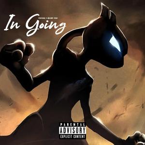 In Going (feat. Ground Xero)