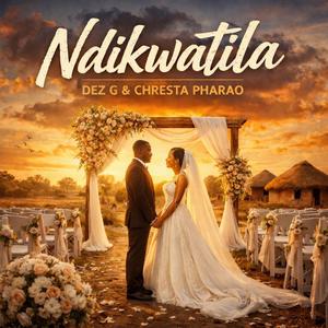 Ndikwatile (feat. DEZ G)