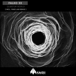 Quantum World (Fake Lab Remix)