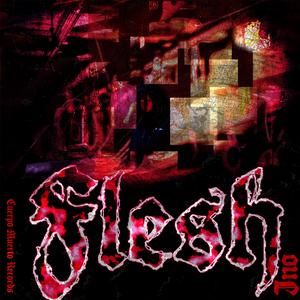 Flesh