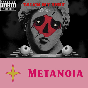 talkn my shiit (feat. calsocold)