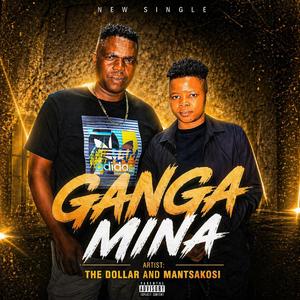 Ganga Mina (feat. Mantsakosi)
