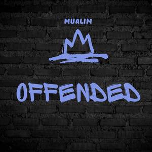 Offended