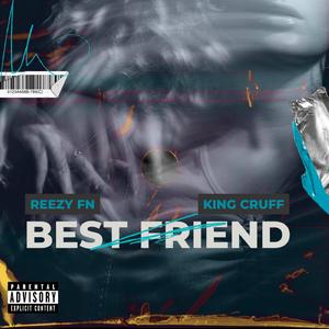 Best Friend (feat. King Cruff)