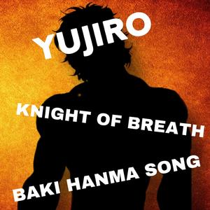 Yujiro (Baki Song)