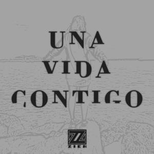 Una Vida Contigo