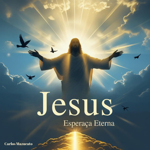 Jesus Esperança Eterna