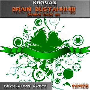 Brain Bustahhh!!! (Drunken Sailor Mix)