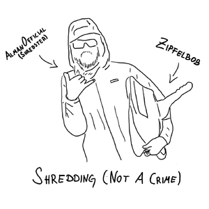 Shredding (Not a Crime)