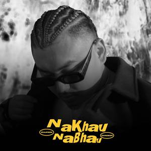 Nakhauna Bhau (feat. Sandeep Thapa & 4zdripp)