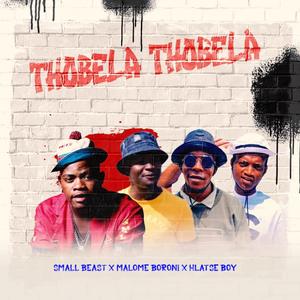 Thobela Thobela (feat. Malome Boroni & Hlatse boy)